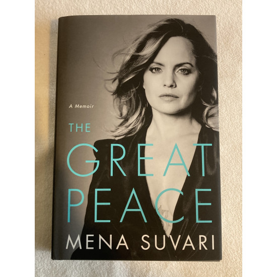 Mena Suvari SIGNED BOOK The Great Peace : A Memoir 1ST Edition Hardcover American Beauty, American Pie